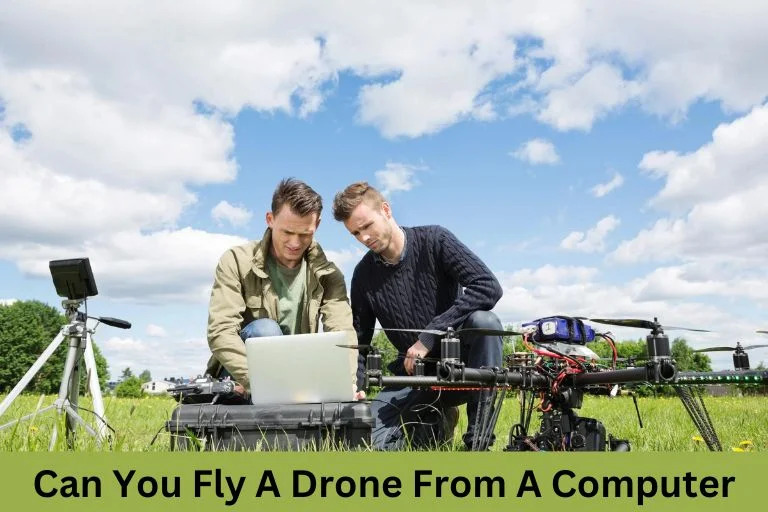 Fly A Drone From A Computer | How To Operate? - Drone Surveys World